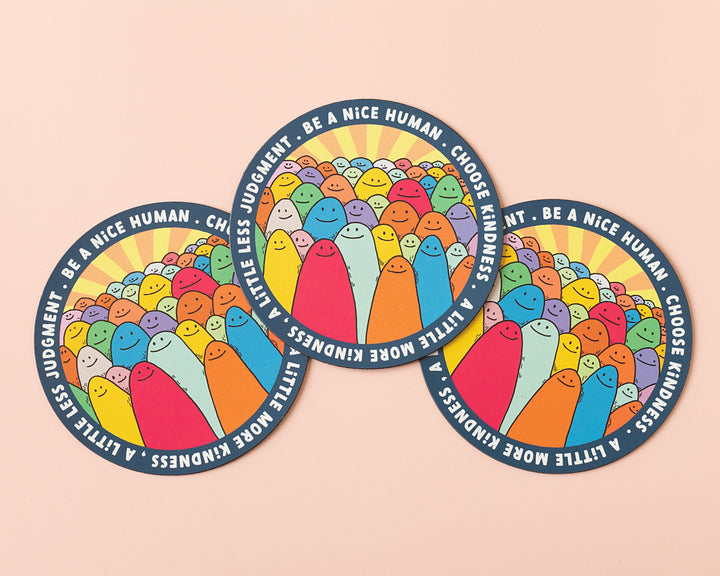 Be a nice human vinyl sticker