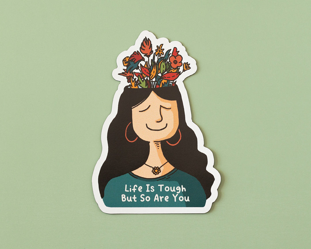 Life is Tough Vinyl Sticker