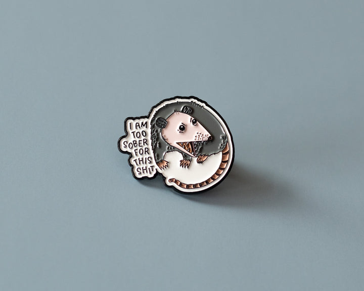 Sober Possum Enamel Pin