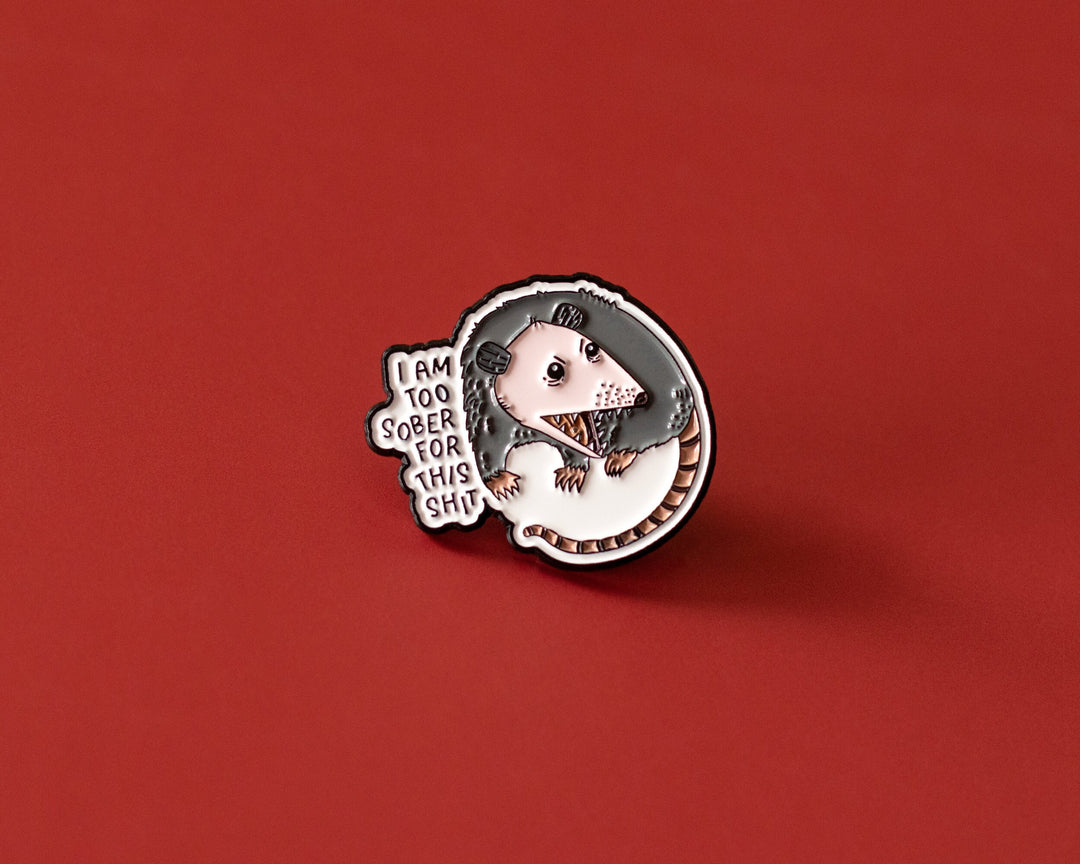 Sober Possum Enamel Pin