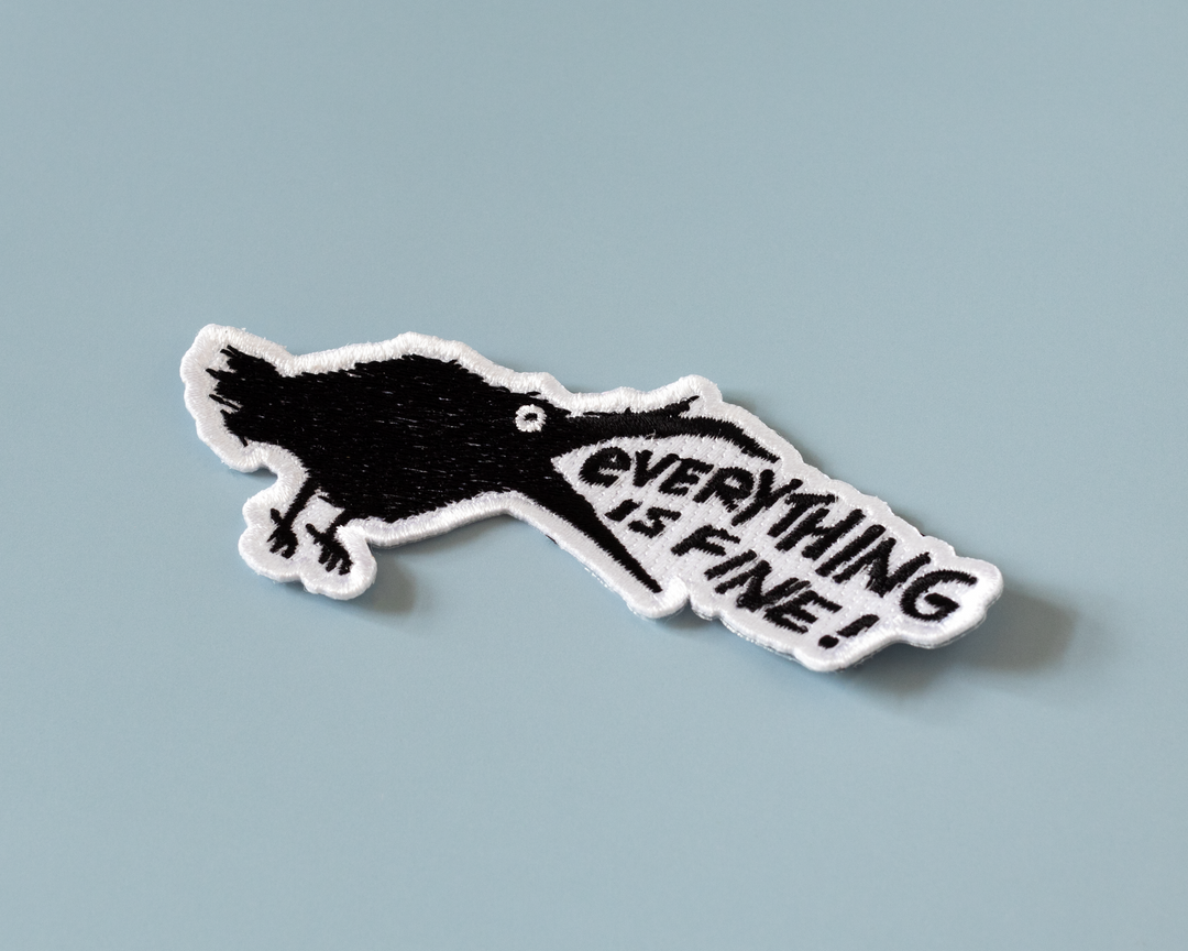 Everything is Fine Raven Iron-On Patch